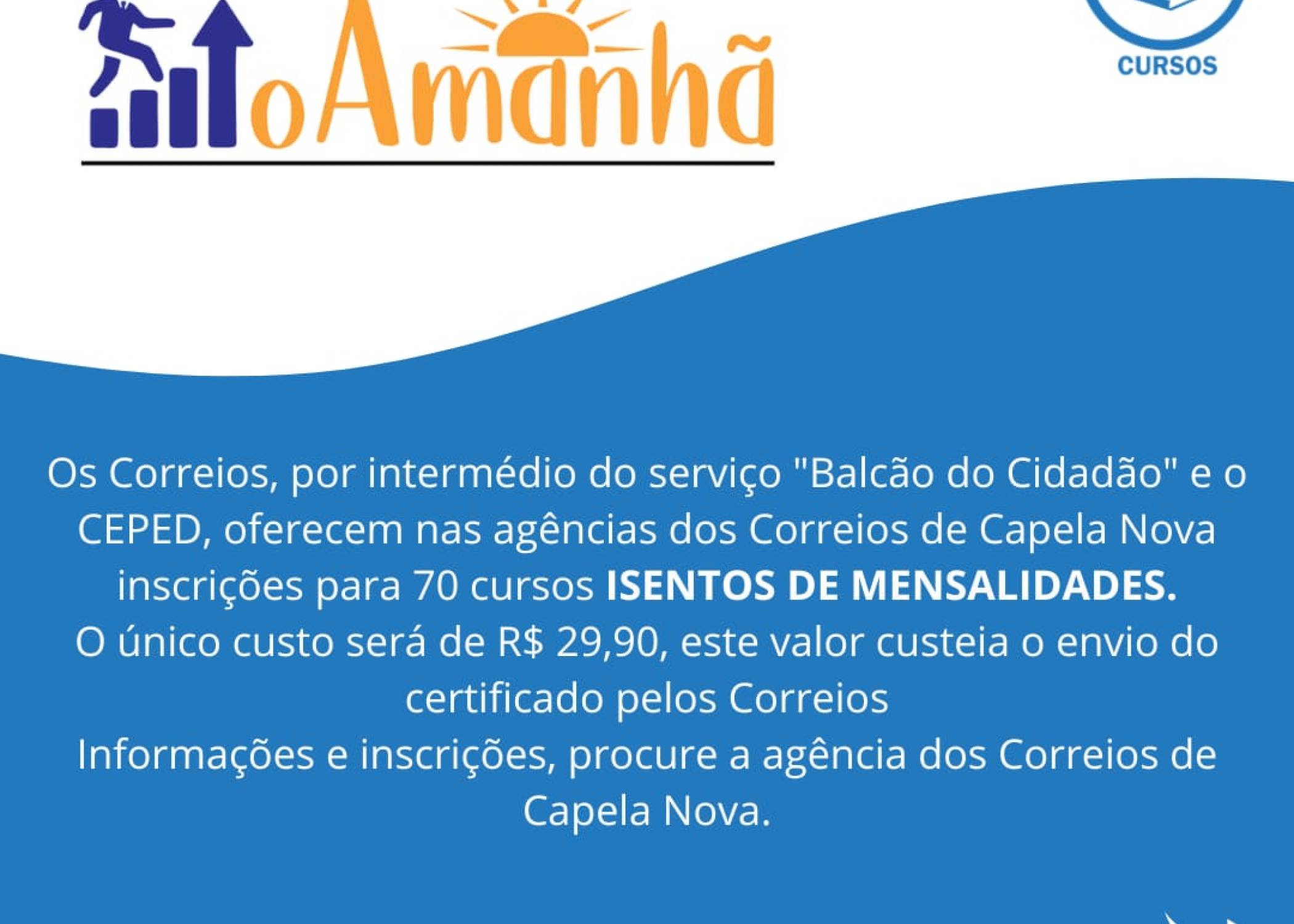   Os Correios de Capela Nova oferece inscrições para 70 cursos INSENTOS DE MENSALIDADE